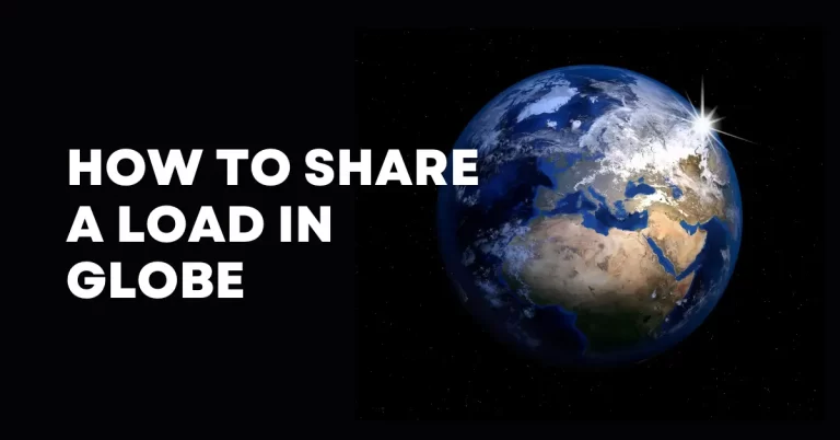How to Share a Load in Globe: A Step-by-Step Guide