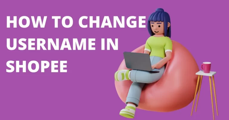 How to Change Username in Shopee