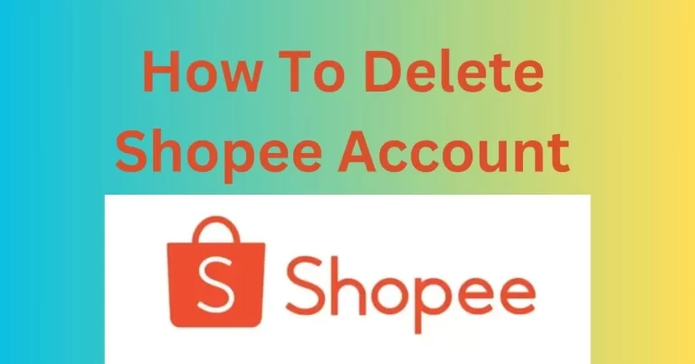 How To Delete Shopee Account