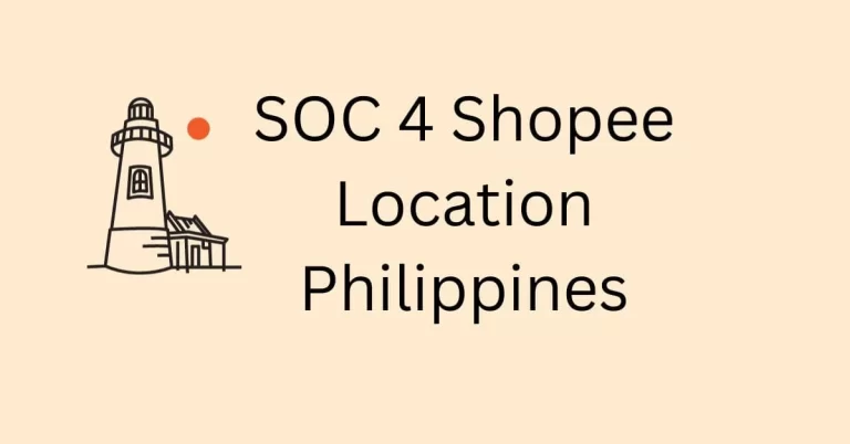 SOC 4 Shopee Location Philippines