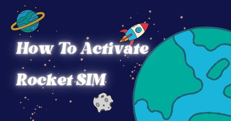 How To Activate Rocket SIM
