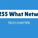 09255 What Network