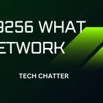 09256 What Network